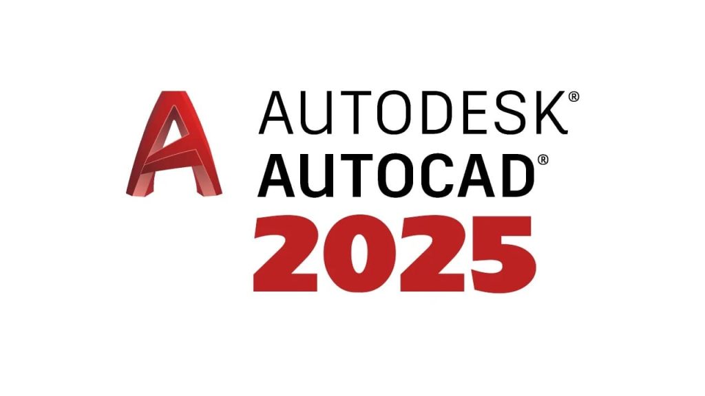 Download AutoCAD 2025 Full Crack Tải Miễn Phí Ổn Định 100%