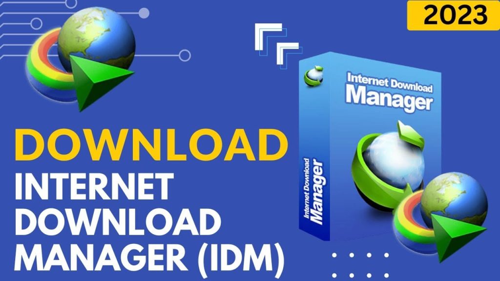 Download IDM Full Crack Bản Quyền Vĩnh Viễn Mới Nhất Ổn Định Nhất