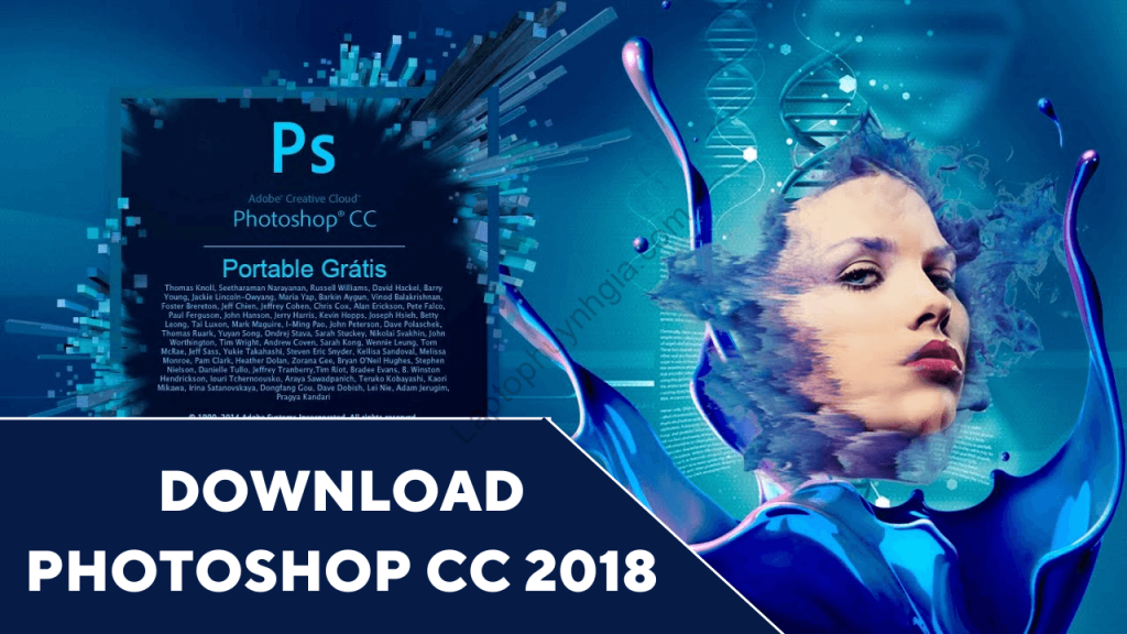Download Photoshop 2018 Full Crack Tải Miễn Phí Ổn Định 100%