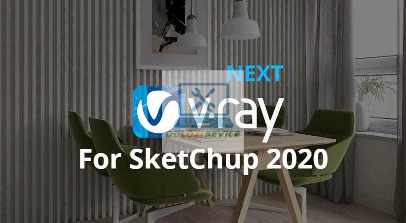 Download VRay for SketchUp 2020 Full Tải Miễn Phí Mới Nhất
