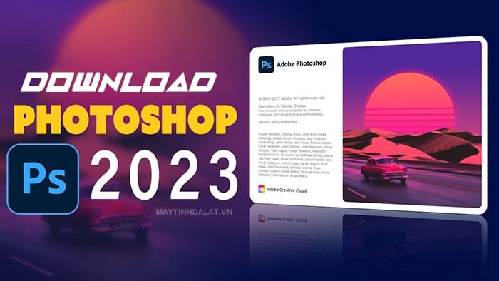 Tải Photoshop Full Crack Key Bản Quyền Vĩnh Viễn Ổn Định Nhất