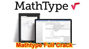 Tải Mathtype Full Crack Key bản quyền Vĩnh viễn Fix mọi lỗi chi tiết